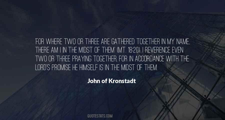 Where Two Or More Are Gathered Quotes #1845090