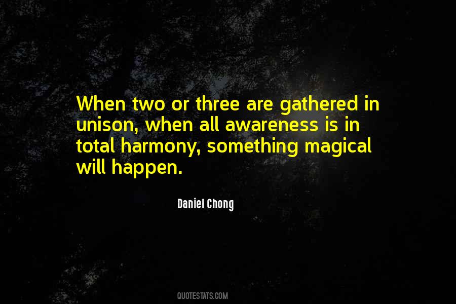 Where Two Or More Are Gathered Quotes #889573