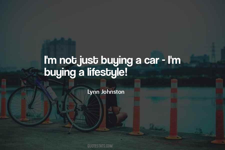 Car Lifestyle Quotes #1752279