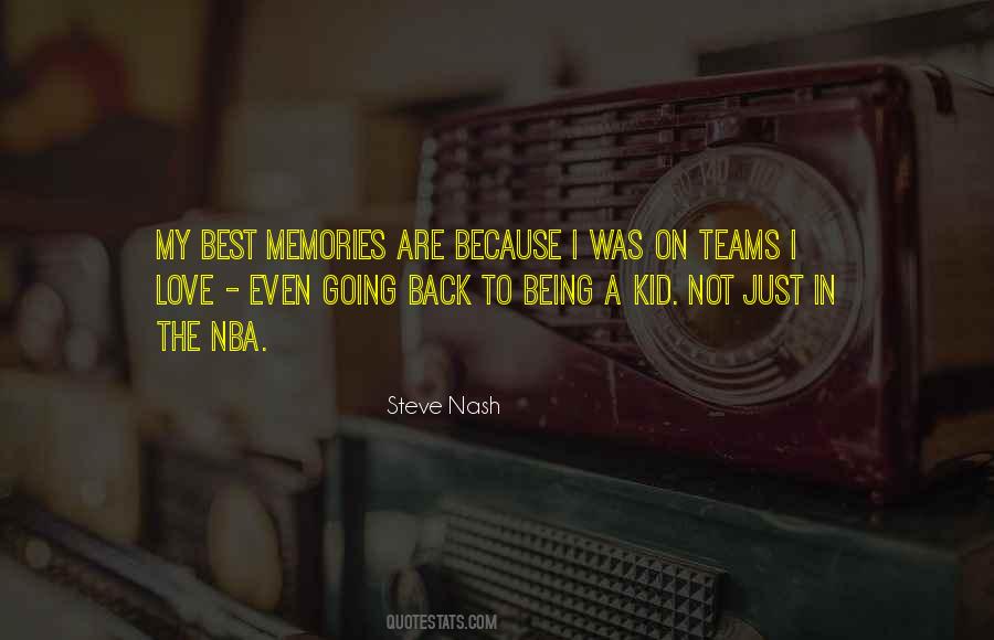 Memories Are The Best Quotes #1578137