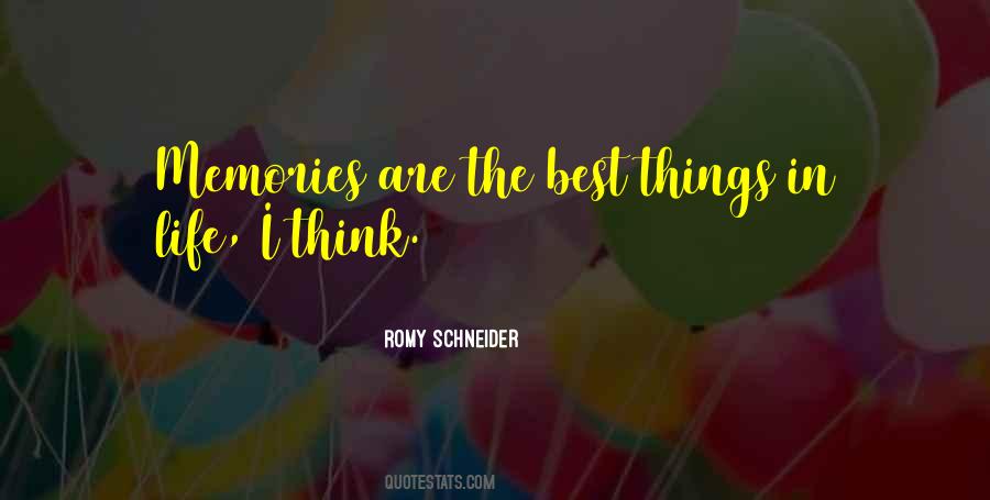 Memories Are The Best Quotes #1845531