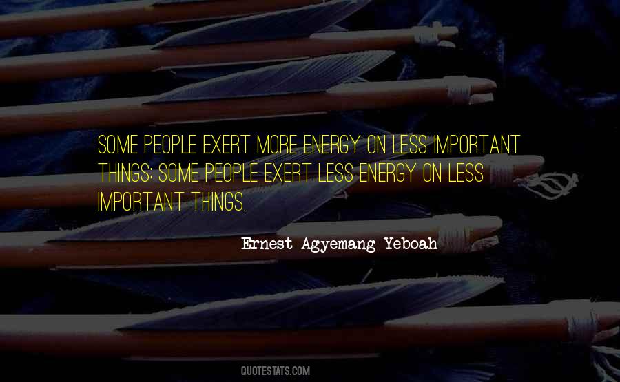 Exert Energy Quotes #322090
