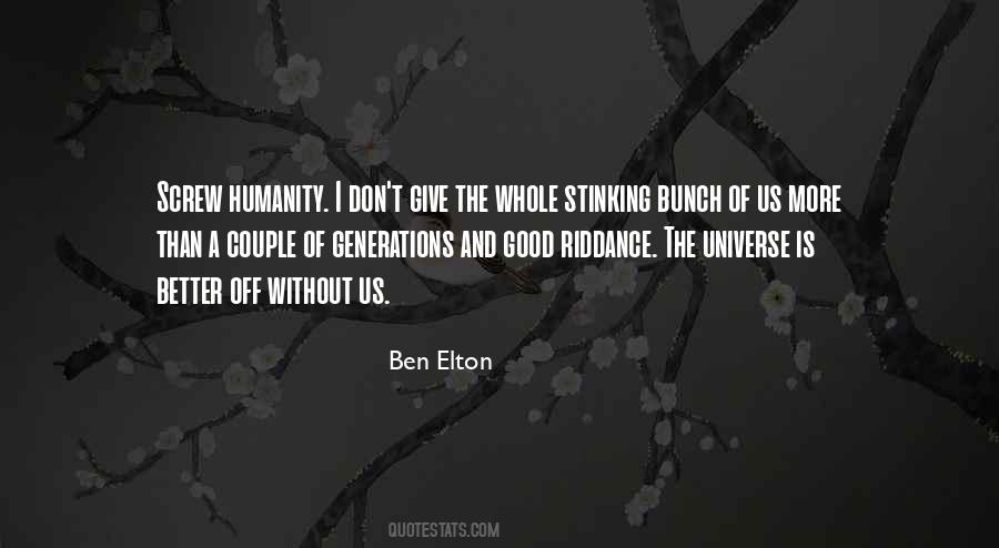 Quotes About Humanity Good #155740