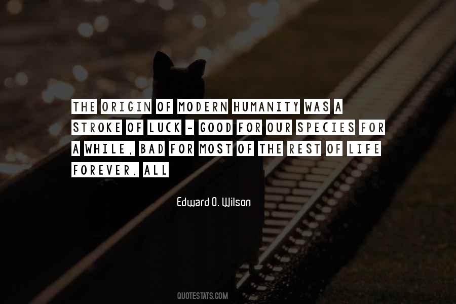 Quotes About Humanity Good #529110