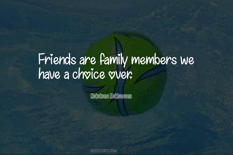 Family Choice Quotes #1080679