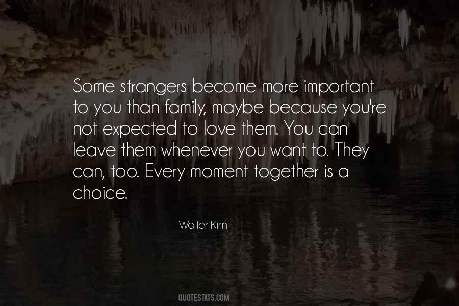 Family Choice Quotes #1310641