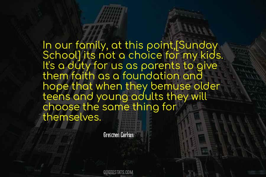 Family Choice Quotes #1829168
