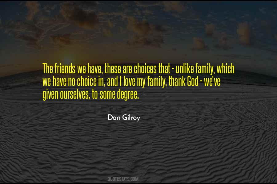 Family Choice Quotes #1838122
