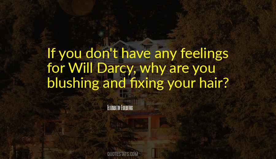 Your Hair Quotes #1279676