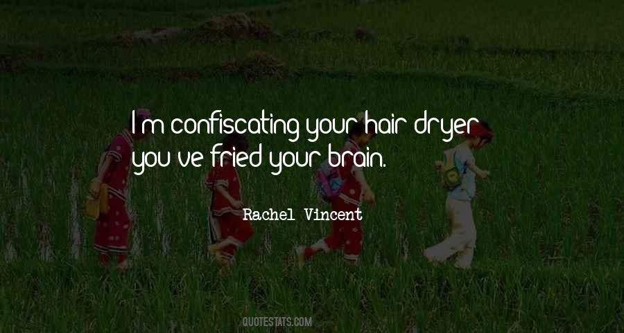 Your Hair Quotes #1322461