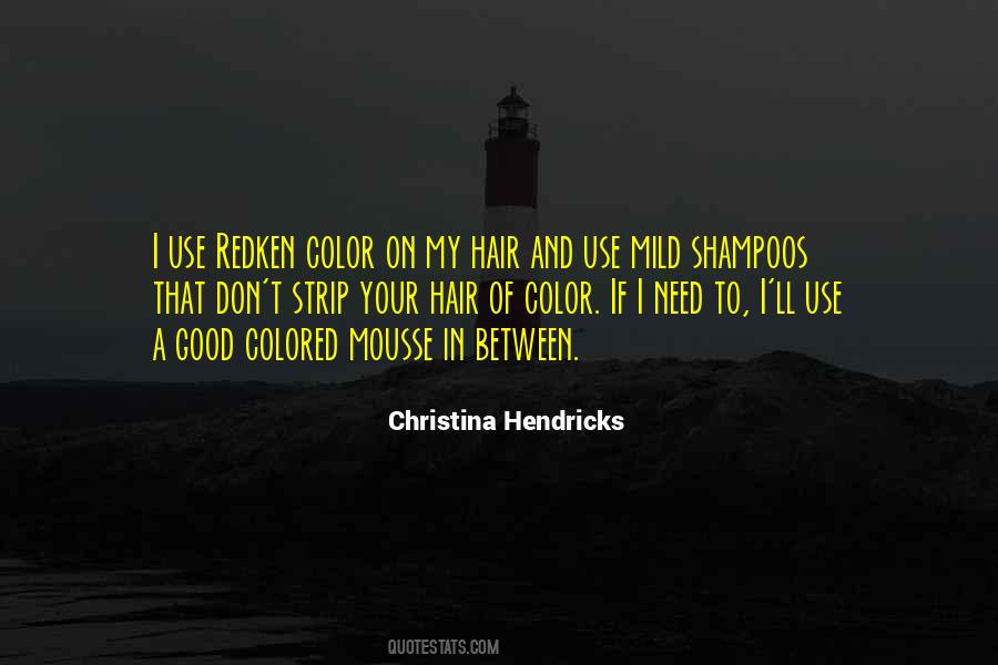 Your Hair Quotes #1326224