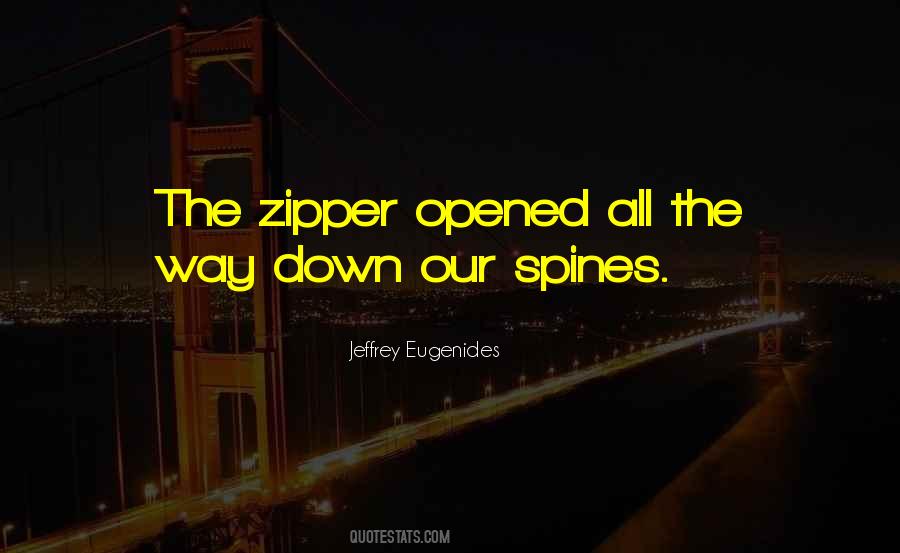 Quotes About Our Spines #736814