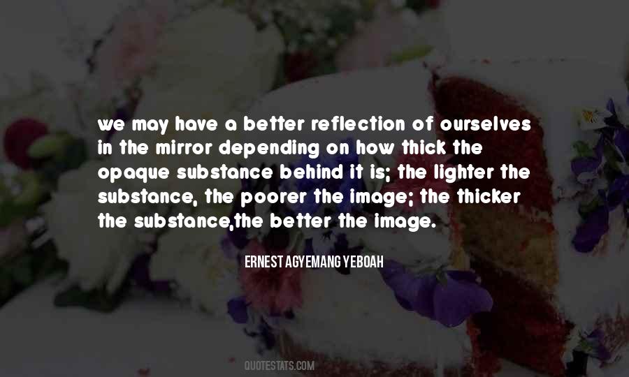 Behind The Mirror Quotes #1784843