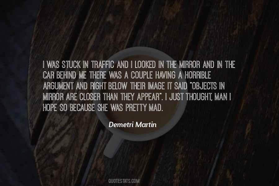 Behind The Mirror Quotes #1810391