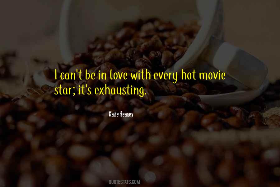 Exhausting Love Quotes #1135186