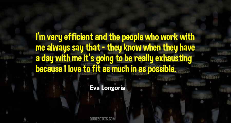 Exhausting Love Quotes #1294348