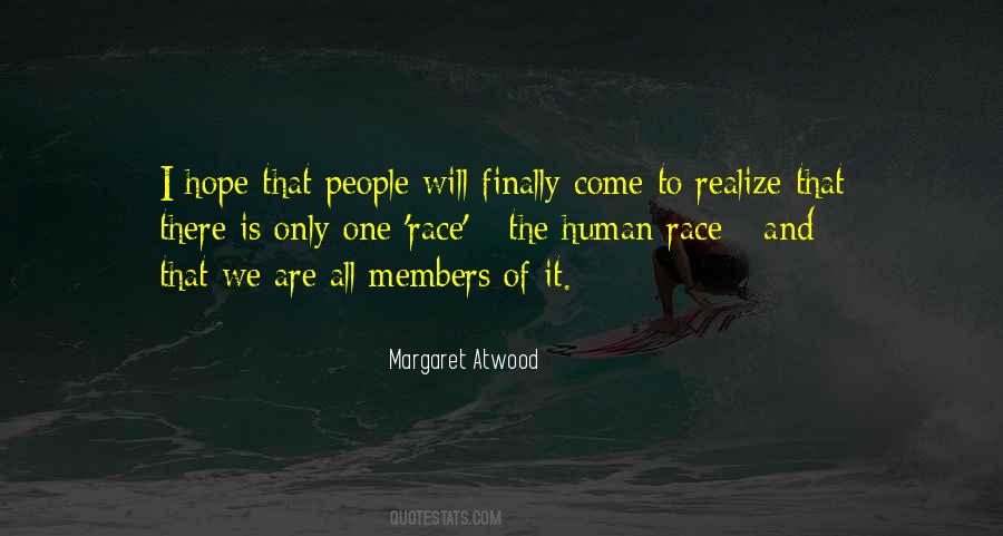 There Is Only One Race Quotes #1803960