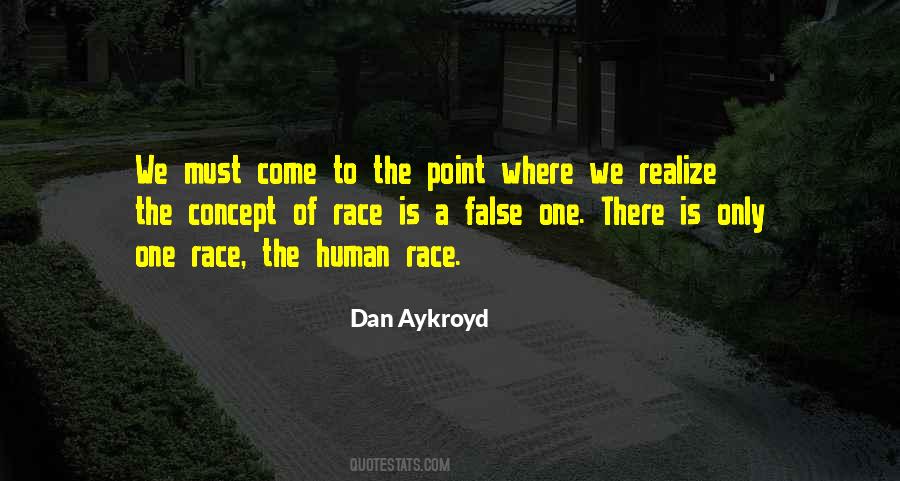 There Is Only One Race Quotes #978208