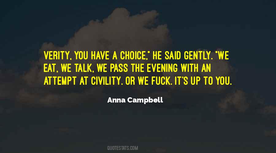Evening With You Quotes #1102444