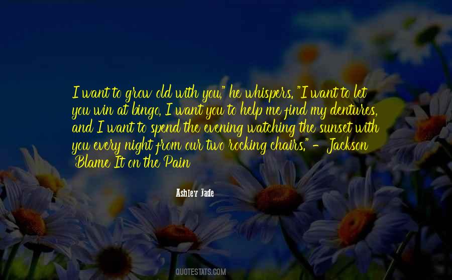 Evening With You Quotes #1179042