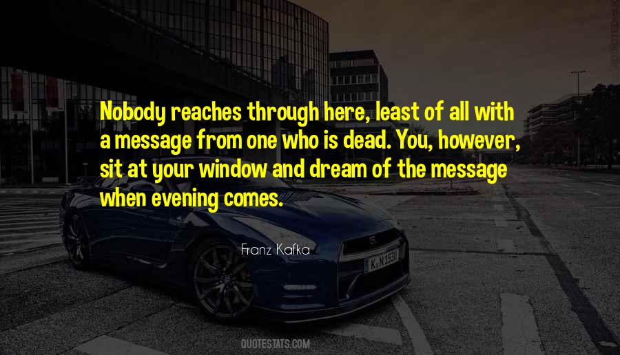 Evening With You Quotes #1368372