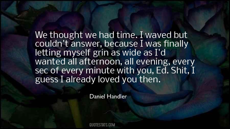 Evening With You Quotes #1531009