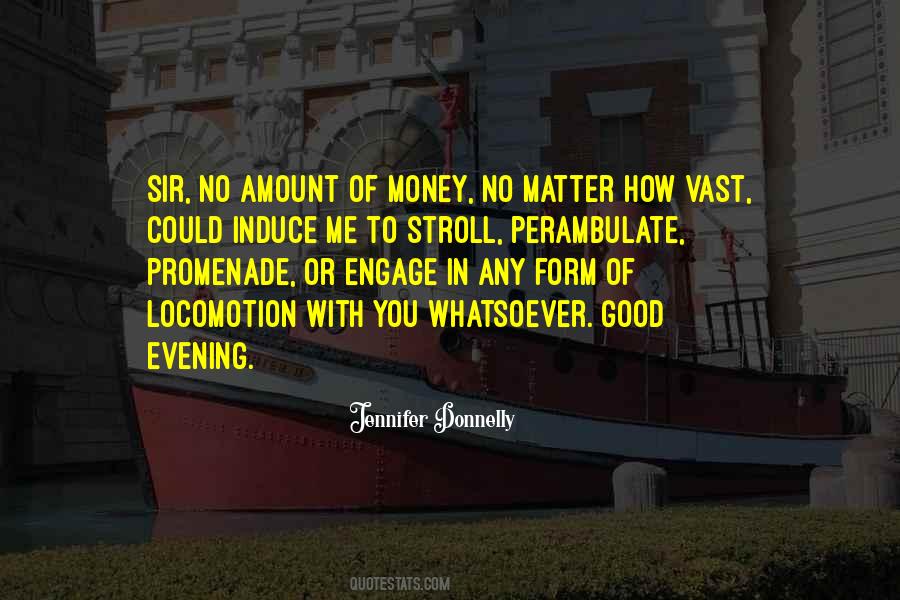 Evening With You Quotes #498898