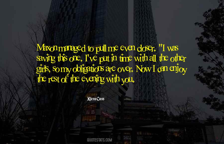 Evening With You Quotes #804490