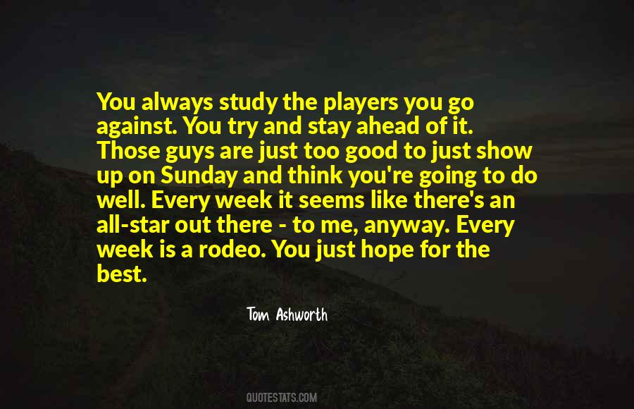 Always Hope For The Best Quotes #1324105