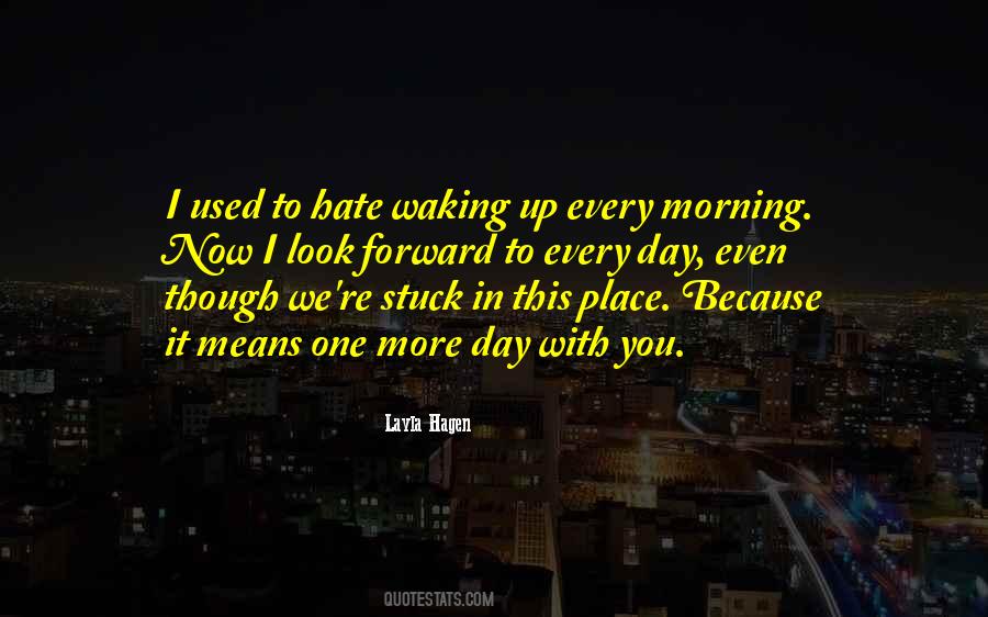 One More Day With You Quotes #280426