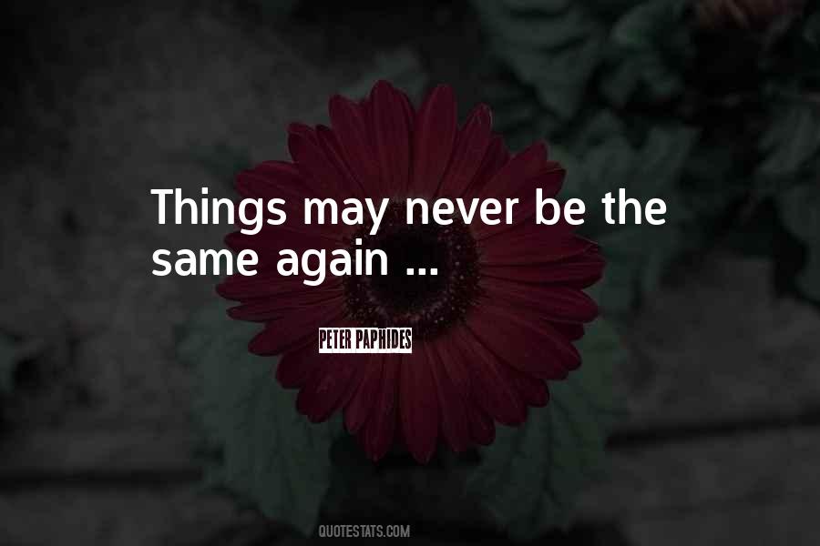Never Be The Same Again Quotes #507994