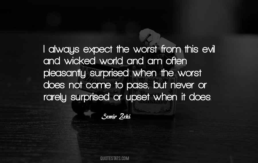 I Am Not Surprised Quotes #1306677
