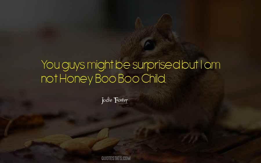 I Am Not Surprised Quotes #1704552