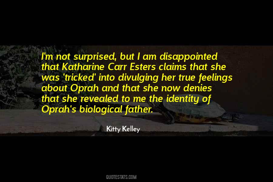 I Am Not Surprised Quotes #538186