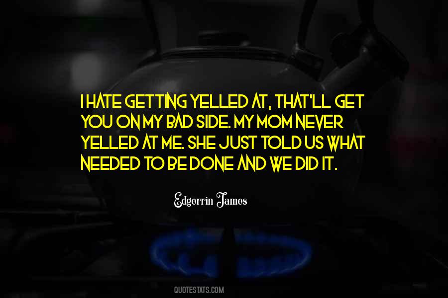 Quotes About Just Getting It Done #552412