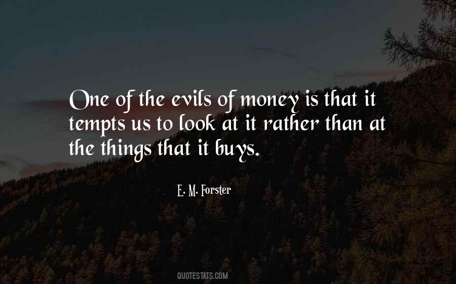 Quotes About The Evils Of Money #1537374