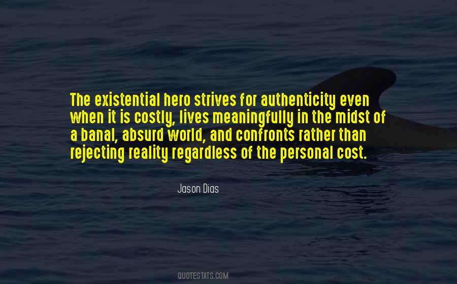 Existential Quotes #134358 Existential Quotes #134358