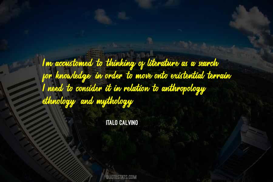 Existential Quotes #307232 Existential Quotes #307232