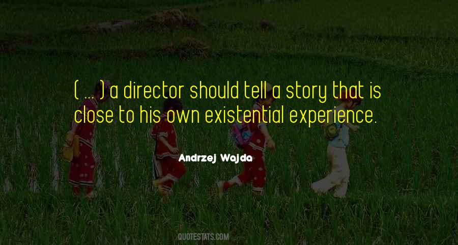Existential Quotes #341802 Existential Quotes #341802