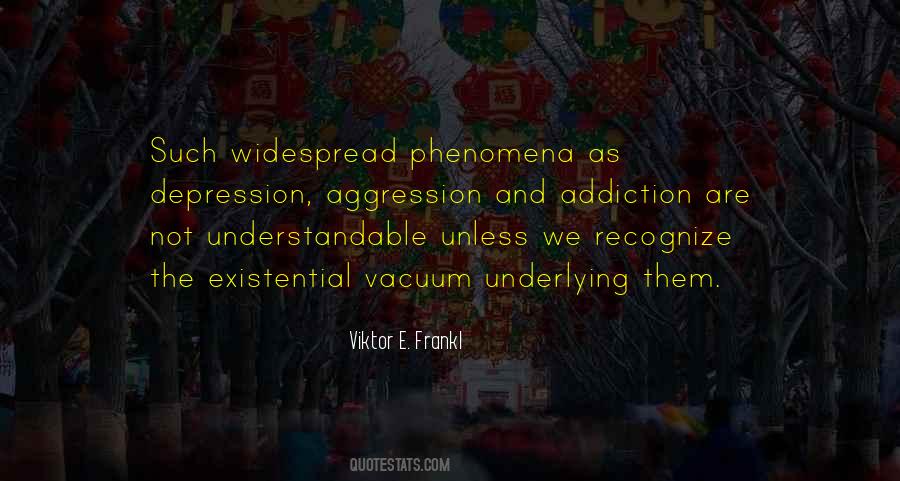Existential Quotes #357874 Existential Quotes #357874