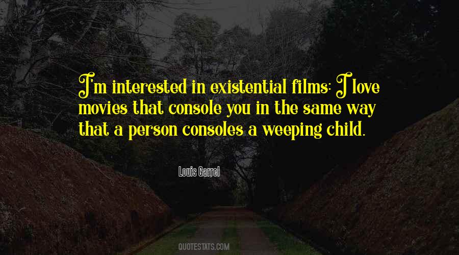 Existential Quotes #373112 Existential Quotes #373112