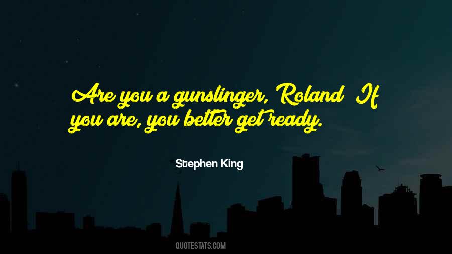 The Dark Tower The Gunslinger Quotes #837162