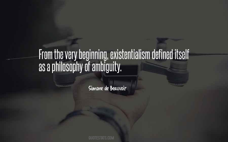 Existentialism Philosophy Quotes #470570