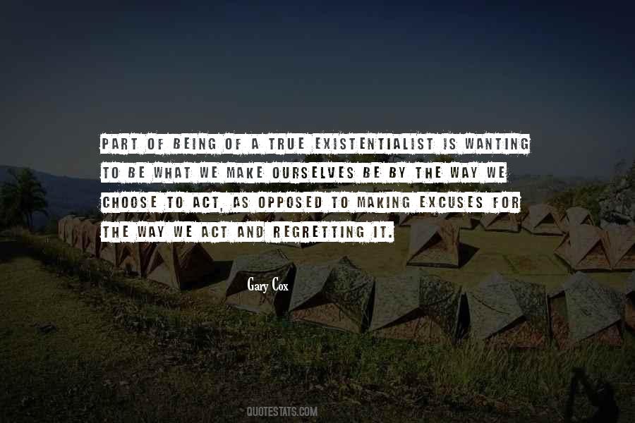 Existentialism Philosophy Quotes #72592