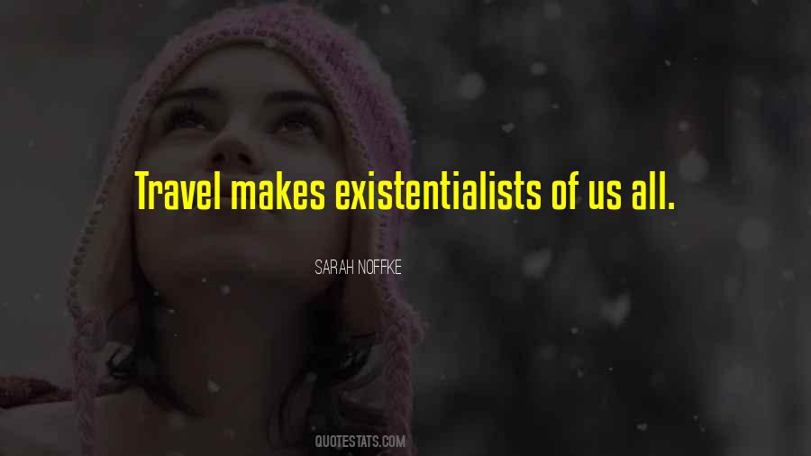 Existentialists Quotes #657624
