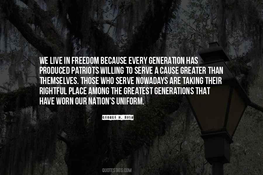 Quotes About The Greatest Generations #731444
