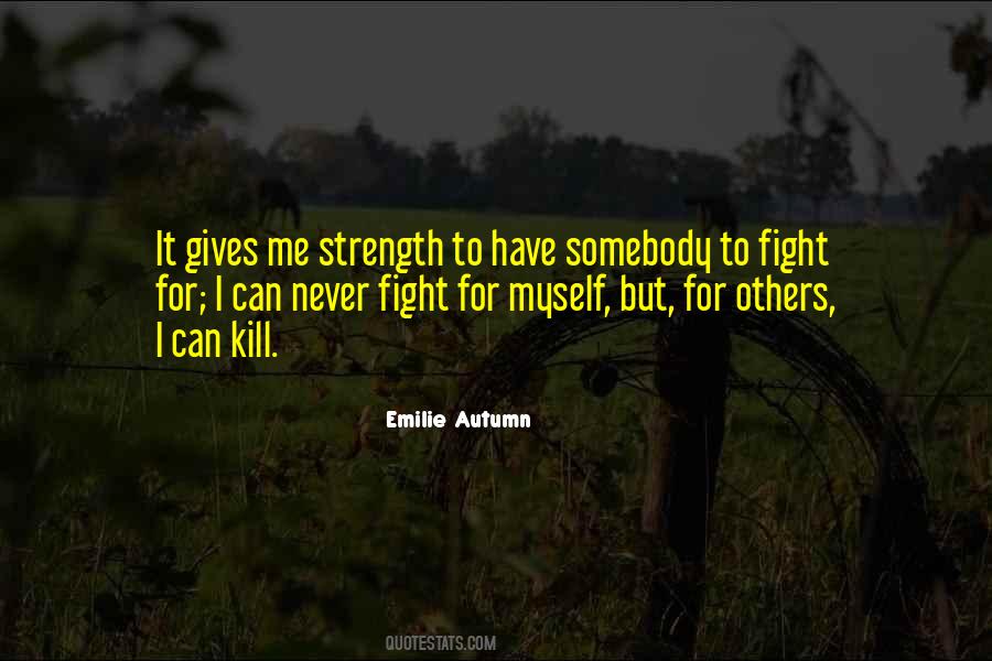 Fight Strength Quotes #418079