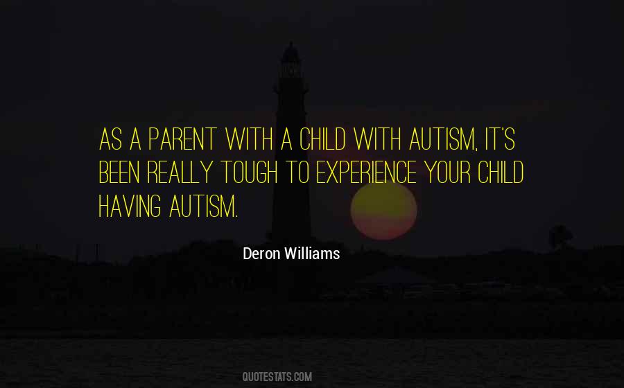 Child With Autism Quotes #12526