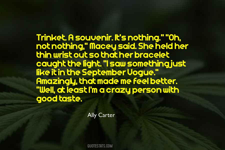 Feel Crazy Quotes #1061378