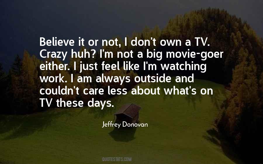 Feel Crazy Quotes #974963